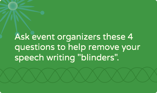 Four questions to ask event organizers before writing speeches for nonprofit leaders