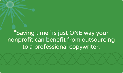 11 reasons to outsource to a professional nonprofit copywriter