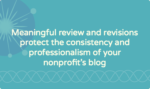 Managing blog contributors: nine tips for a smooth review and revision process