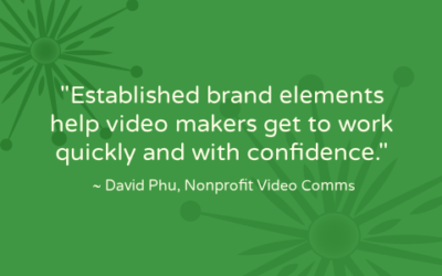 Using your brand to shape your nonprofit’s video marketing: Q&A with David Phu